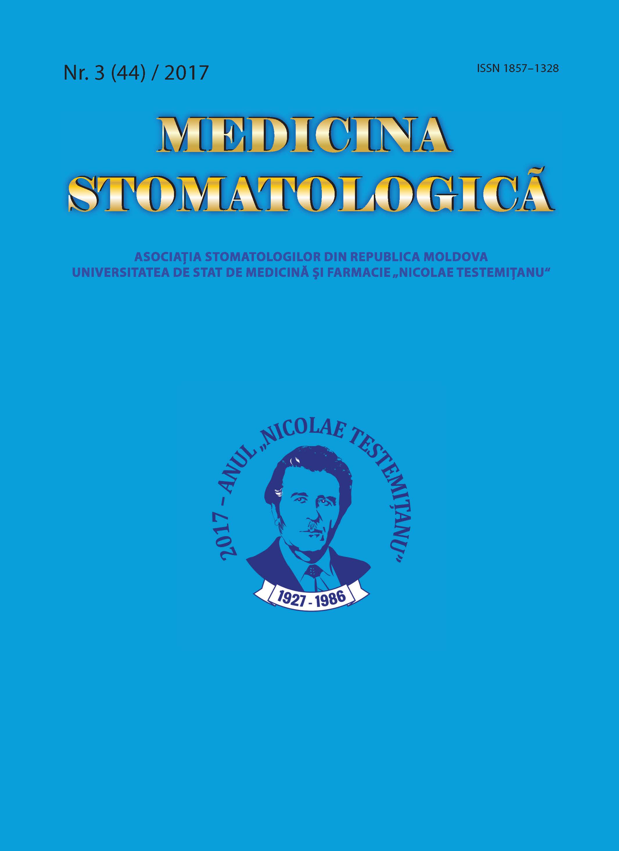 Revista Medicină Stomatologică / Nr. 3 (44) 2017